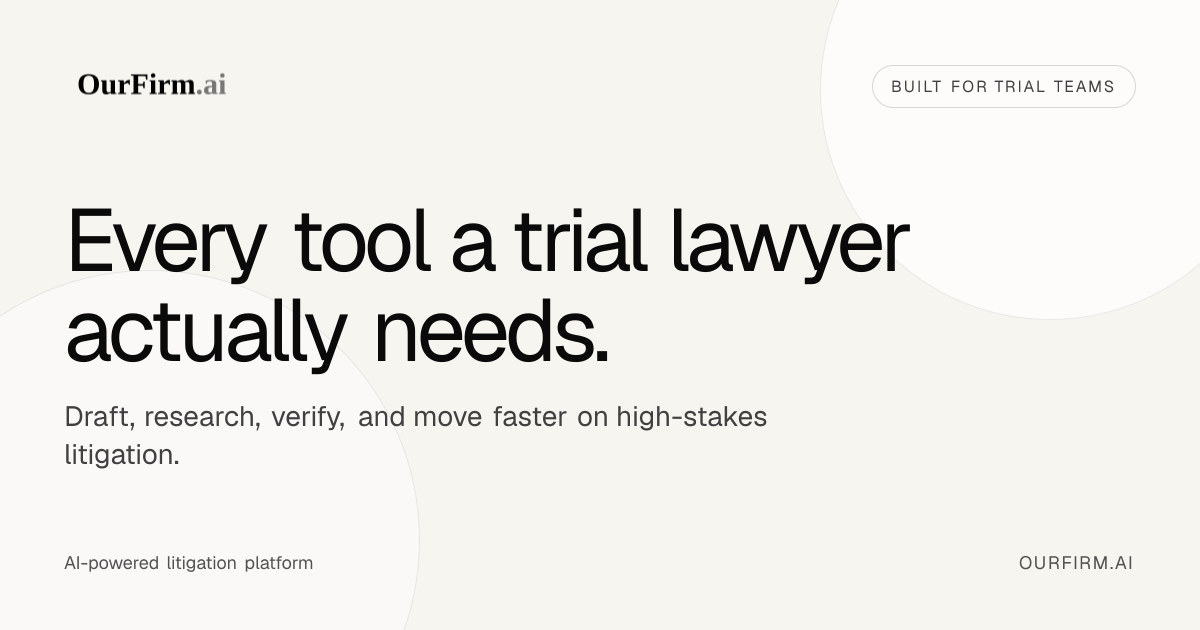 OurFirm.ai | AI-Powered Litigation Platform
